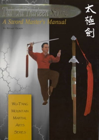 TAI CHI THIRTEEN SWORD - STUART ALVE OLSON (PAPERBACK) NEW