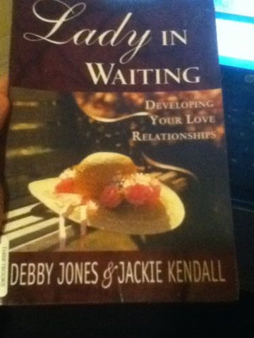 Lady in Waiting: Devotional Journal and Study Guide, Kendall, Jackie, Jones, Deb