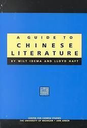 GUIDE TO CHINESE LITERATURE - W. L. IDEMA (PAPERBACK) NEW