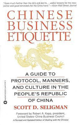 Chinese Business Etiquette By Seligman, Scott D./ Trenn, Edward J. (ILT)