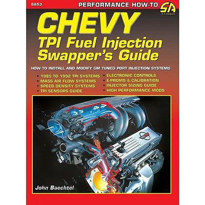 SA53P How To Performance Chevy TPI Fuel Injection Swapper's Guide Book Install