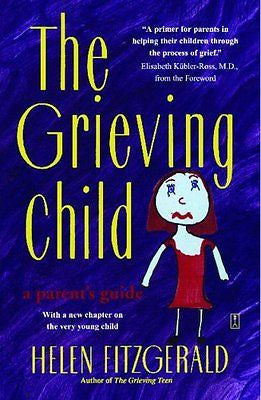 NEW - The Grieving Child: A Parent's Guide