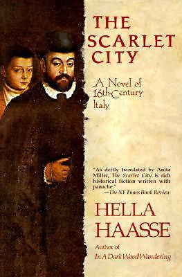 The Scarlet City: A Novel of 16th Century Italy