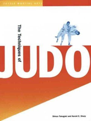 TECHNIQUES OF JUDO - HAROLD E. SHARP SHINZO TAKAGAKI (PAPERBACK) NEW