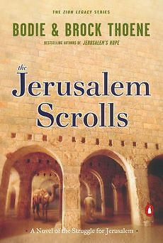 NEW The Jerusalem Scrolls: A Novel of the Struggle for Jerusalem by Bodie Thoene