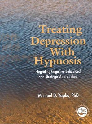 TREATING DEPRESSION WITH HYPNOSIS - MICHAEL D. YAPKO (PAPERBACK) NEW