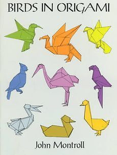 NEW Birds in Origami by John Montroll Paperback Book (English) Free Shipping