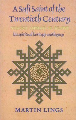 A SUFI SAINT OF THE TWENTIETH CENTURY - MARTIN LINGS (PAPERBACK) NEW