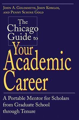 THE CHICAGO GUIDE TO YOU - JOHN KOMLOS, ET AL. JOHN A. GOLDSMITH (PAPERBACK) NEW