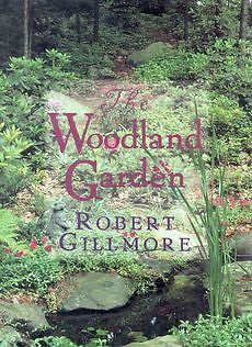 NEW The Woodland Garden by Robert Gillmore Hardcover Book (English) Free Shippin