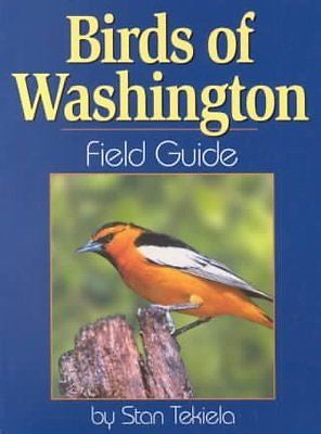 BIRDS OF WASHINGTON FIELD GUIDE - STAN TEKIELA (PAPERBACK) NEW