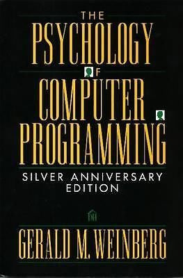 The Psychology of Computer Programming By Weinberg, Gerald M.