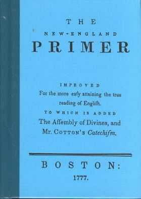 NEW ENGLAND PRIMER [978092527 - DAVID BARTON, ET AL. JOHN COTTON (HARDCOVER) NEW