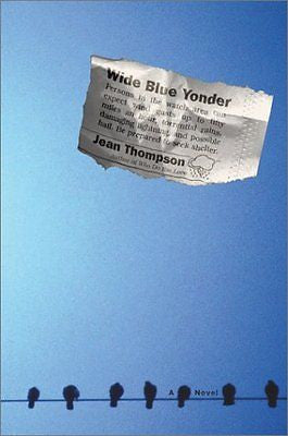 NEW - Wide Blue Yonder: A Novel