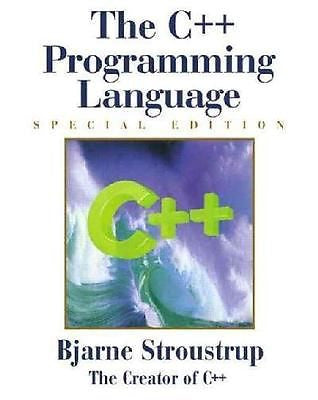 THE C++ PROGRAMMING LANGUAGE (9780201700732) - BJARNE STROUSTRUP (HARDCOVER) NEW