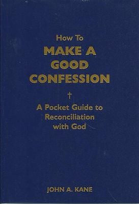 How to Make a Good Confession: A Pocket Guide to Reconciliation with God