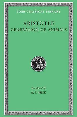 ARISTOTLE, GENERATION OF ANIMALS , LOEB 3 - A. L. PECK ARISTOTLE (HARDCOVER) NEW