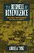 The Business of Benevolence: Industrial Paternalism in