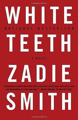 NEW - White Teeth: A Novel by Smith, Zadie