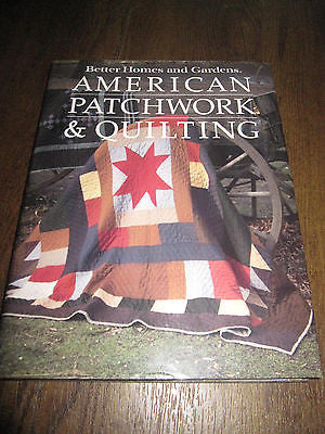 Better Homes and Gardens American Patchwork and Quilting by Better Homes and...