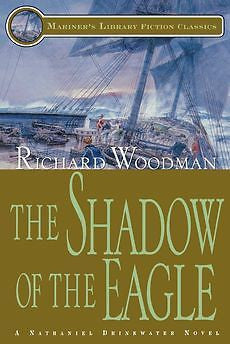 NEW The Shadow of the Eagle: #13 a Nathaniel Drinkwater Novel by Richard Woodman