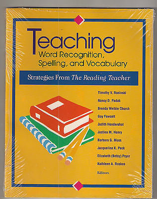 Teaching Word Recognition, Spelling and Vocabulary : Strategies from the...