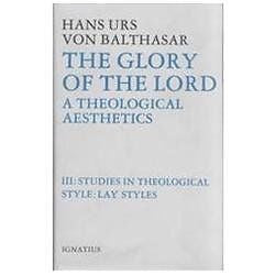 NEW The Glory of the Lord a Theological Aesthetics, Volume III - Balthasar, Hans