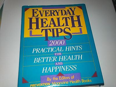 Everyday Health Tips by Prevention Magazine Health Book Staff (1988, Hardcover)