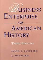 BUSINESS ENTERPRISE IN AMERICAN HISTORY - MANSEL G. BLACKFORD (PAPERBACK) NEW