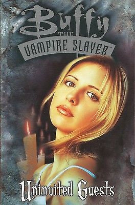 Buffy The Vampire Slayer Uninvited Guests TPB NEW FREE SHIPPING