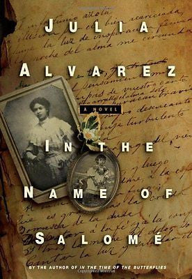 NEW - In the Name of Salome by Alvarez, Julia