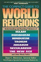 THE COMPACT GUIDE TO WORLD RELIGIONS - DEAN C. HALVERSON (PAPERBACK) NEW