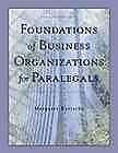 FOUNDATIONS OF BUSINESS ORGANIZATIONS FOR - MARGARET E. BARTSCHI (PAPERBACK) NEW