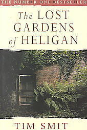 THE LOST GARDENS OF HELIGAN - TIM SMIT (PAPERBACK) NEW