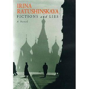 Fictions and Lies: A Novel, Irina Ratushinskaia, New Book