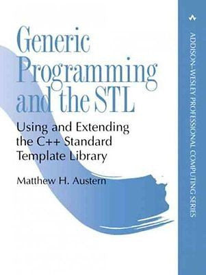 GENERIC PROGRAMMING AND THE STL - MATTHEW H. AUSTERN (PAPERBACK) NEW