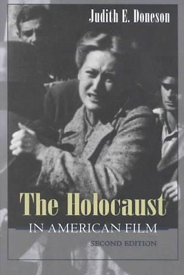 THE HOLOCAUST IN AMERICAN FILM - JUDITH E. DONESON (PAPERBACK) NEW