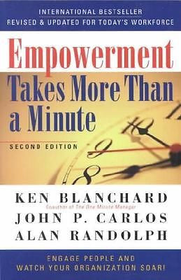 EMPOWERMENT TAKES  - JOHN P. CARLOS, ET AL. KENNETH H. BLANCHARD (PAPERBACK) NEW