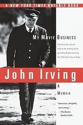 MY MOVIE BUSINESS - JOHN IRVING (PAPERBACK) NEW