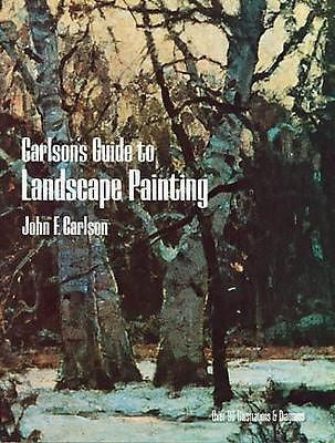 CARLSON'S GUIDE TO LANDSCAPE PAINTING - JOHN F. CARLSON (PAPERBACK) NEW