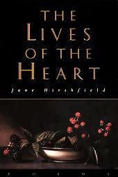 THE LIVES OF THE HEART - JANE HIRSHFIELD (PAPERBACK) NEW