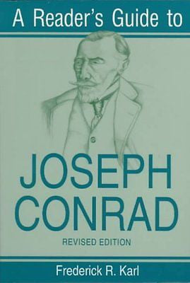 A READER'S GUIDE TO JOSEPH CONRAD (978081560 - FREDERICK R. KARL (PAPERBACK) NEW