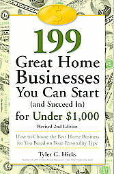 199 GREAT HOME BUSINESSES YOU CAN START (AND SU - TYLER G. HICKS (PAPERBACK) NEW