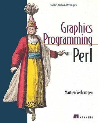 GRAPHICS PROGRAMMING WITH PERL - MARTIEN VERBRUGGEN (PAPERBACK) NEW