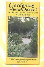 GARDENING IN THE DESERT - MARY IRISH (PAPERBACK) NEW