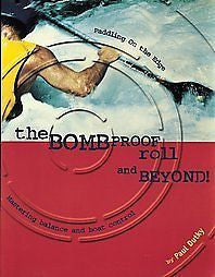 THE BOMBPROOF ROLL AND BEYOND - PAUL DUTKY (PAPERBACK) NEW