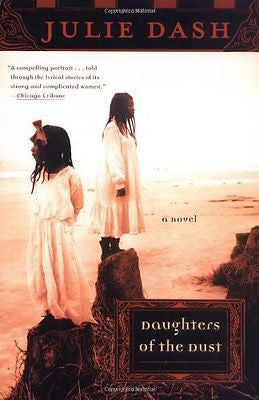 NEW - Daughters of the Dust: A Novel