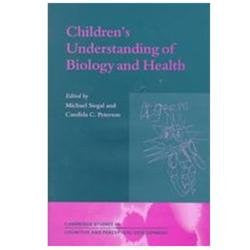 NEW Children's Understanding of Biology and Health - Siegal, Michael