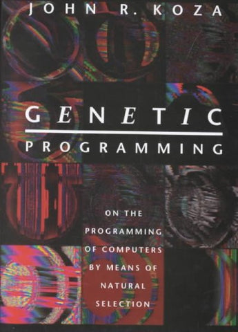 GENETIC PROGRAMMING (9780262111706) - JOHN R. KOZA (HARDCOVER) NEW