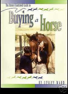 Horse Illustrated Guide to Buying a Horse - New Softcov